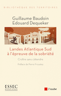 Landes Atlantique Sud à l'épreuve de la sobriété